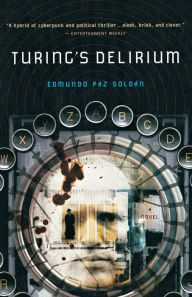 Title: Turing's Delirium, Author: Edmundo Paz Soldán