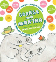 Title: George and Martha: The Complete Stories of Two Best Friends, Author: James Marshall