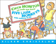 Cinco monitos sin nada que hacer / Five Little Monkeys with Nothing to Do