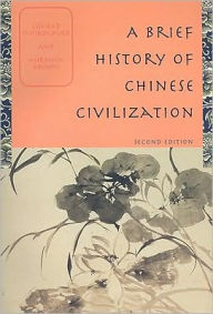 A Brief History of Chinese Civilization / Edition 2