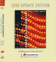 American Government: 2008 Update Edition / Edition 8