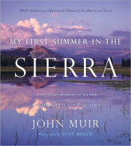 My First Summer in the Sierra (100th Anniversary Illustrated Edition)