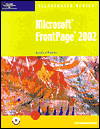 Microsoft FrontPage 2002 - Illustrated Introductory / Edition 1