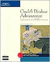 Oracle9i Database Administrator: Implementation and Administration / Edition 1