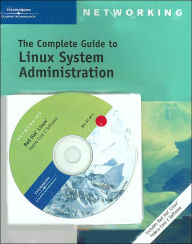 The Complete Guide to Linux System Administration / Edition 1