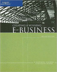 Creating a Winning E-Business / Edition 2