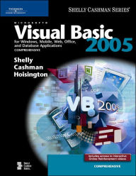 Microsoft Visual Basic 2005 for Windows, Mobile, Web, Office, and Database Applications: Comprehensive / Edition 1