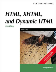 New Perspectives on HTML, XHTML, and Dynamic HTML, Comprehensive, Third Edition / Edition 3