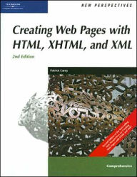 New Perspectives on Creating Web Pages with HTML, XHTML, and XML, Comprehensive / Edition 2