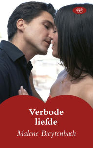 Title: Verbode liefde, Author: Malene Breytenbach