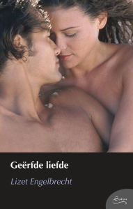 Title: Geërfde liefde, Author: Lizet Engelbrecht
