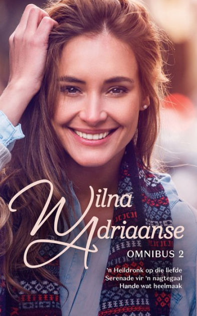 Wilna Adriaanse Omnibus 2 By Wilna Adriaanse Nook Book Ebook