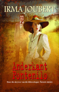 Title: Anderkant Pontenilo, Author: Irma Joubert