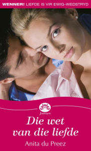 Title: Die wet van die liefde, Author: Anita du Preez