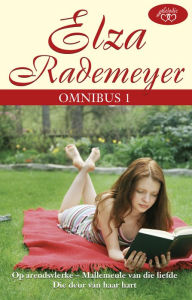 Title: Elza Rademeyer Omnibus 1, Author: Elza Rademeyer
