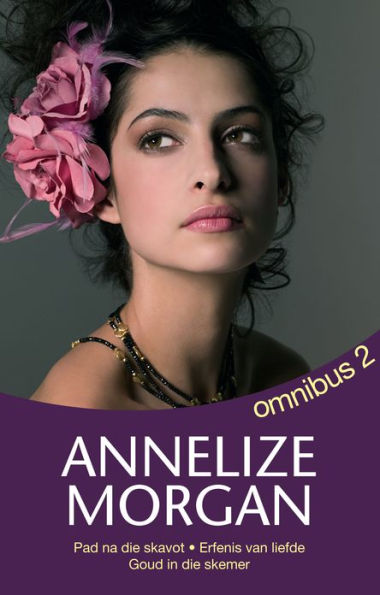 Annelize Morgan Omnibus 2