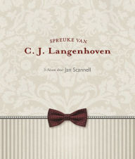 Title: Spreuke van C.J. Langenhoven, Author: C.J. Langenhoven