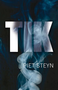 Title: Tik, Author: Piet Steyn
