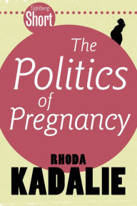 Title: Tafelberg Short: The Politics of Pregnancy: From 'population control' to women in control, Author: Rhoda Kadalie
