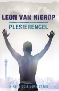 Title: Plesierengel, Author: Leon Van Nierop