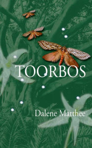 Title: Toorbos, Author: Dalene Matthee