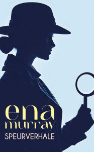 Title: Ena Murray Speurverhale, Author: Ena Murray