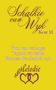 Title: Schalkie van Wyk Keur 11, Author: Schalkie van Wyk