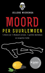 Title: Moord per suurlemoen, Author: Jelleke Wierenga