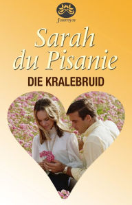 Title: Die kralebruid, Author: Sarah du Pisanie