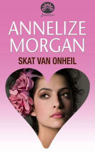 Title: Skat van onheil, Author: Annelize Morgan