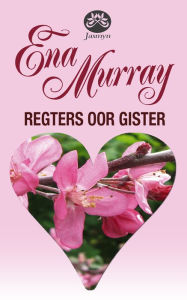 Title: Regters oor gister, Author: Ena Murray