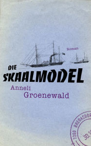 Title: Die skaalmodel, Author: Anneli Groenewald