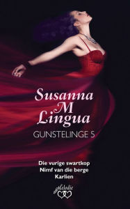 Title: Susanna M Lingua Gunstelinge 5, Author: Susanna M. Lingua