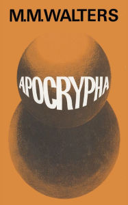 Title: Apocrypha, Author: M. M. WALTERS