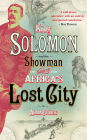 King Solomon and the Showman: The search for Africa's lost city
