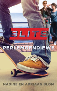 Title: Blits: Perlemoendiewe, Author: Nadine Blom