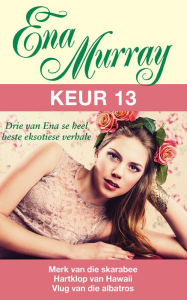 Title: Ena Murray Keur 13, Author: Ena Murray