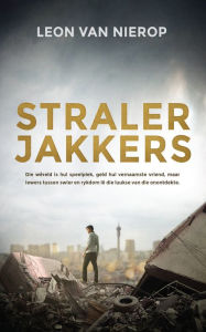 Title: Stralerjakkers, Author: Leon Van Nierop