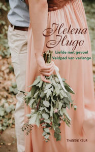Title: Helena Hugo Tweede Keur, Author: Helena Hugo