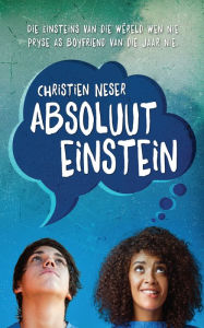 Title: Absoluut Einstein, Author: Christien Neser