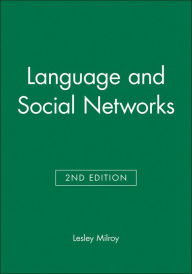 Title: Language and Social Networks / Edition 1, Author: Lesley Milroy