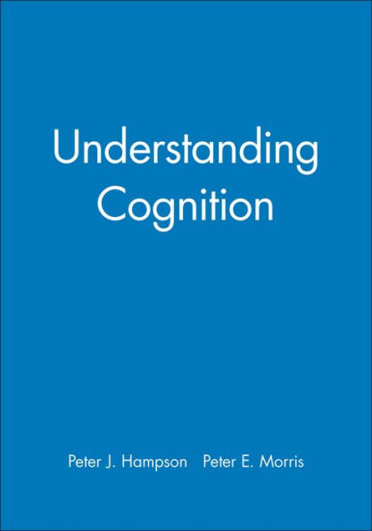 Understanding Cognition / Edition 1