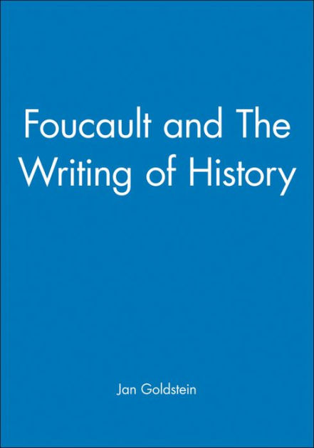 foucault-and-the-writing-of-history-by-jan-goldstein-paperback