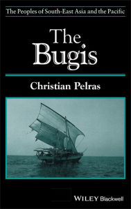 Title: The Bugis / Edition 1, Author: Christian Pelras