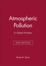 Atmospheric Pollution: A Global Problem / Edition 2