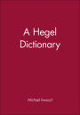 A Hegel Dictionary / Edition 1