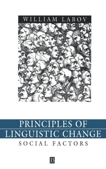 Principles of Linguistic Change, Volume 2: Social Factors / Edition 1