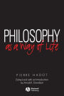 Philosophy as a Way of Life / Edition 1