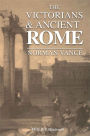 The Victorians and Ancient Rome