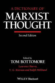 Title: A Dictionary of Marxist Thought / Edition 2, Author: Tom Bottomore